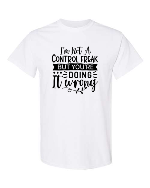 I'm not a control freak but you're doing it wrong